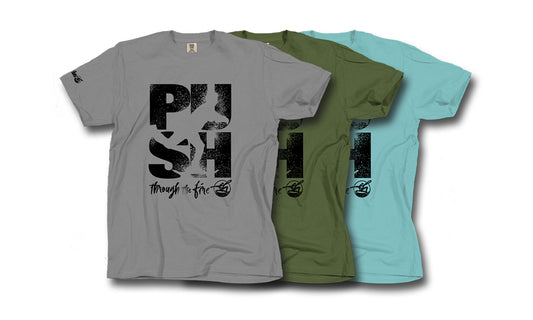 'Push Through The Fire' Fundraiser Tee