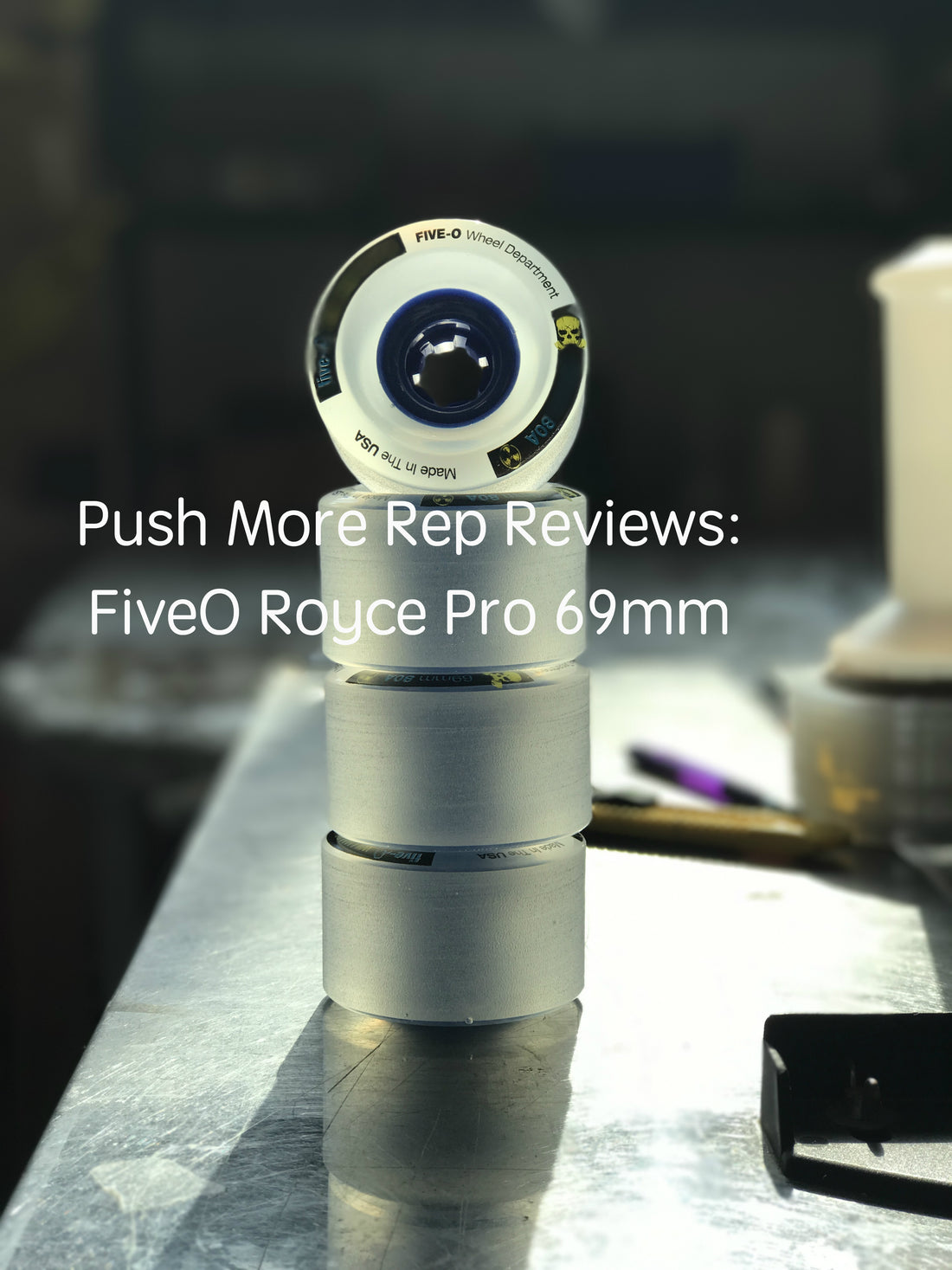 Push More Rep Reviews: FiveO 69mm Royce Pro