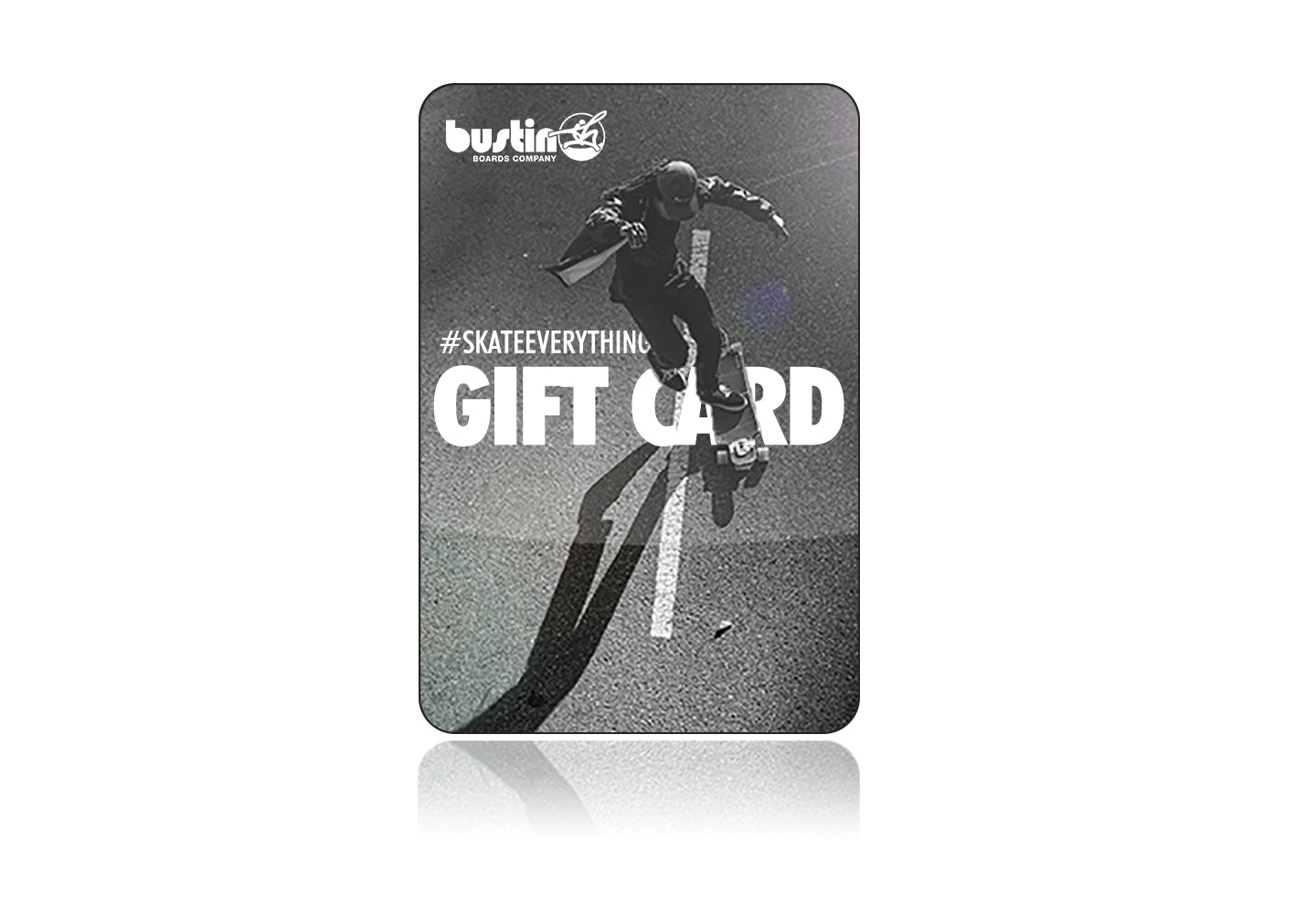 Skate-Everything Gift Card